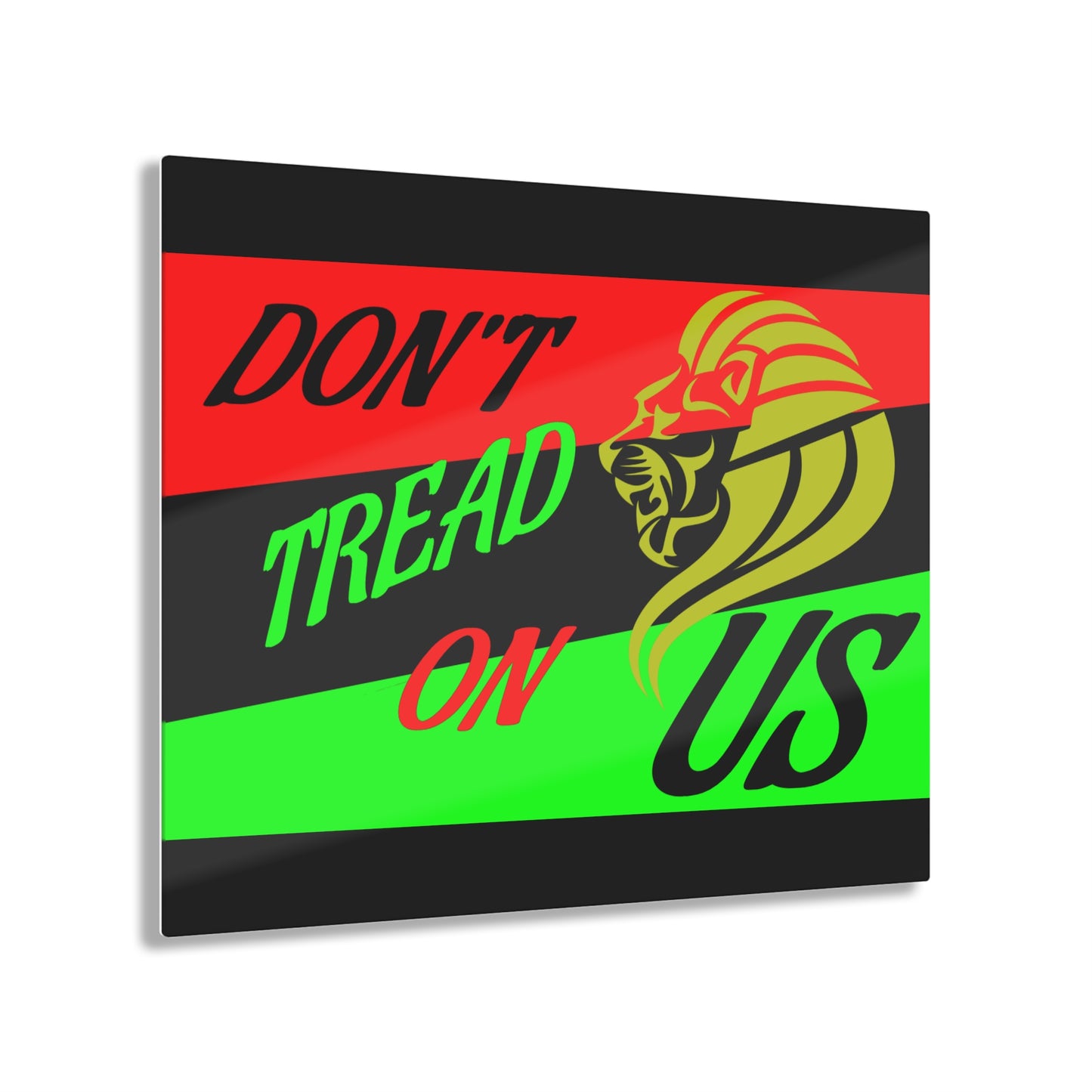 Don't Tread On US Acrylic Prints