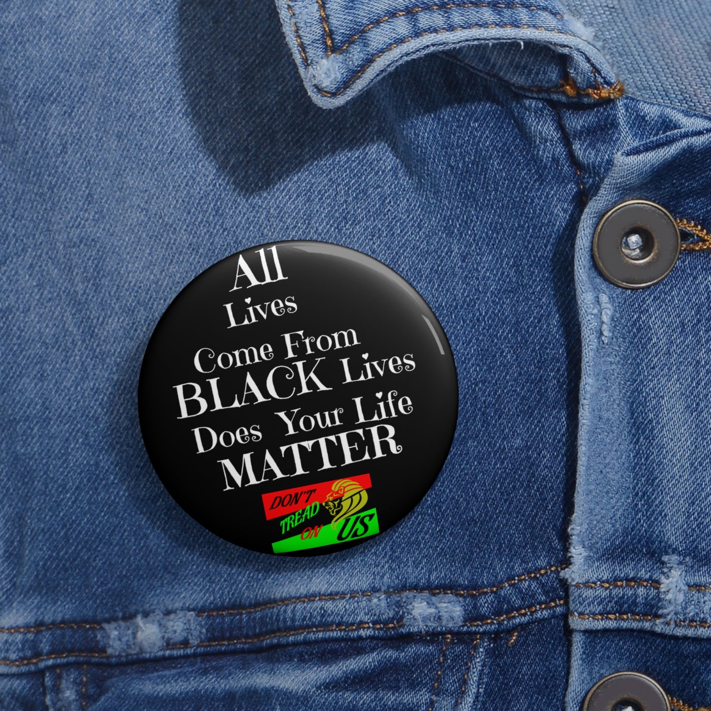 All Lives Pin Buttons