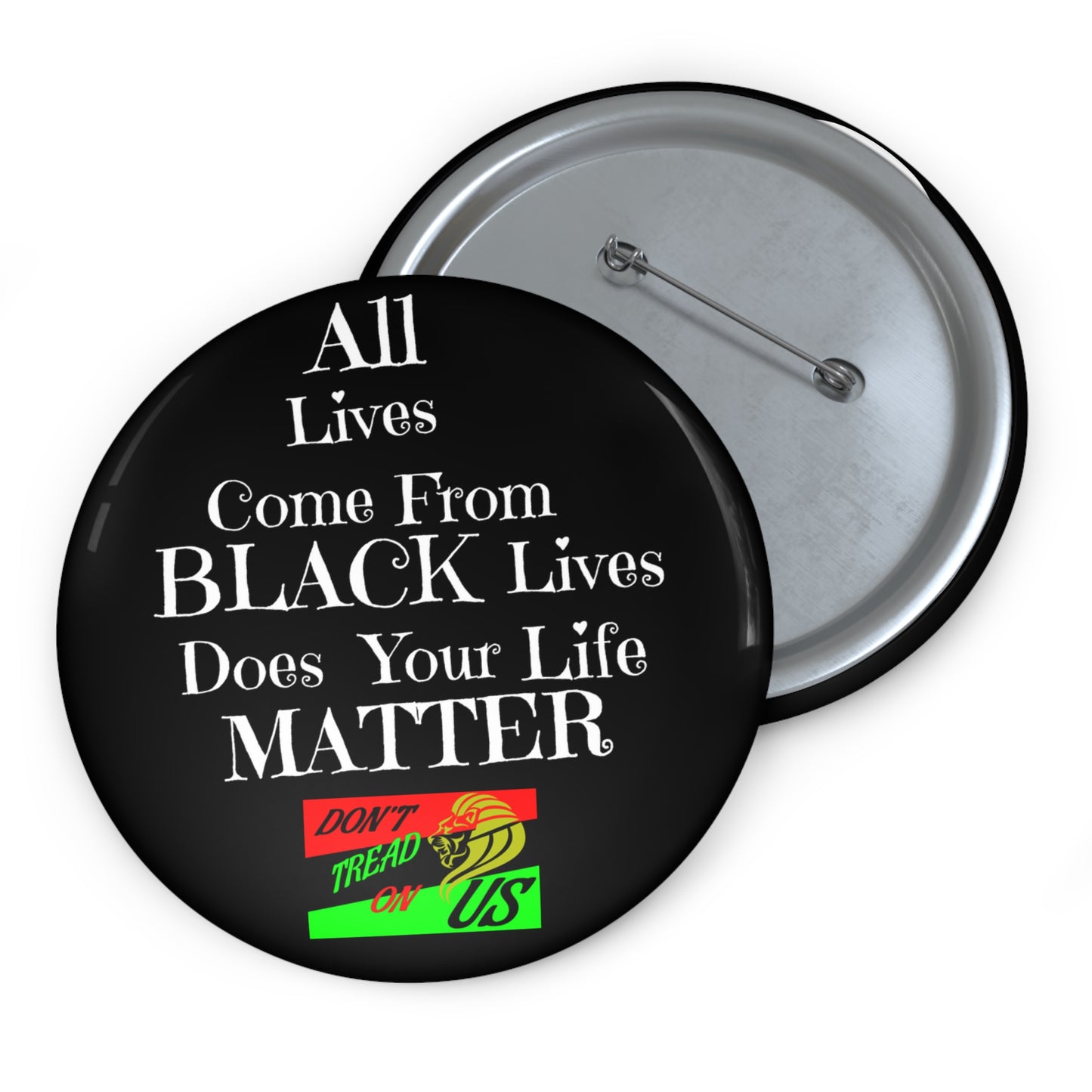 All Lives Pin Buttons