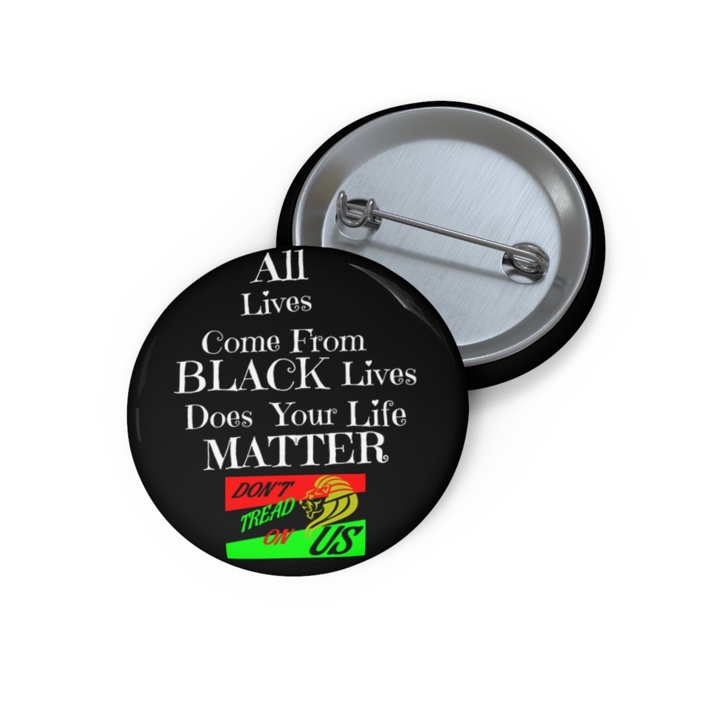 All Lives Pin Buttons