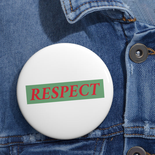 Respect (white)Pin Buttons